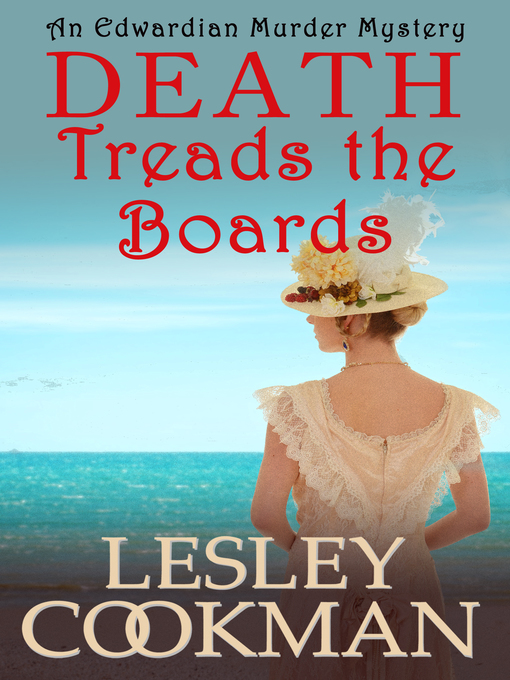 Title details for Death Treads the Boards by Lesley Cookman - Available